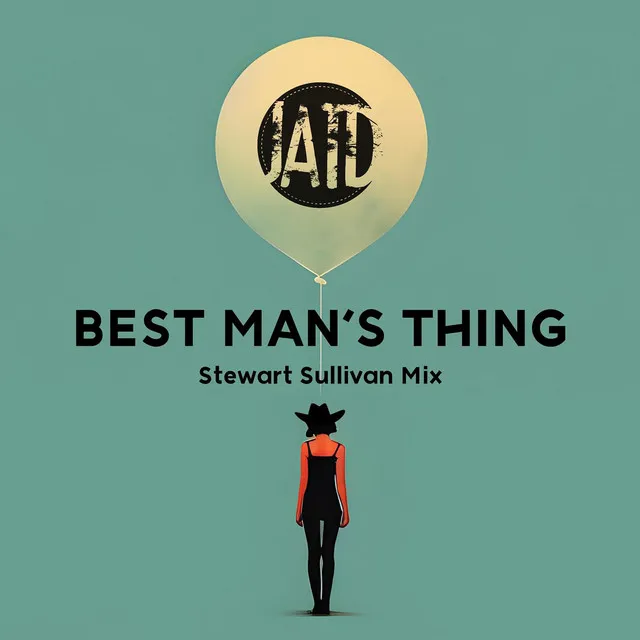 Best Man’s Thing (Stewart Sullivan Mix - Radio Edit)