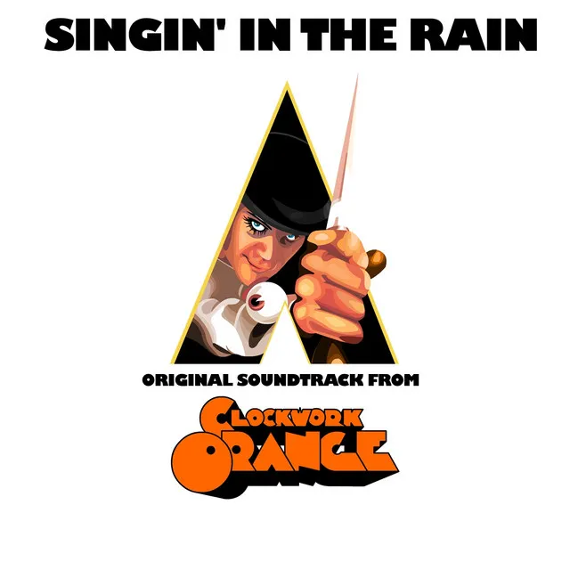 Singin' in the Rain - Original Soudtrack from ''Clockwork Orange''