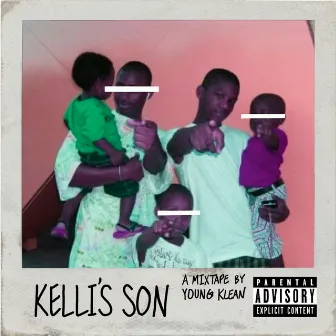 Kelli's Son by Young Klean