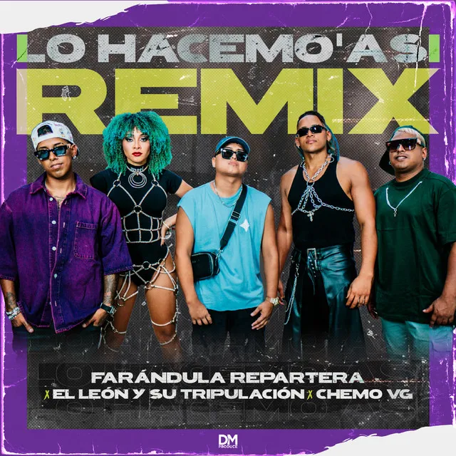 Lo Hacemo' Asi - Remix