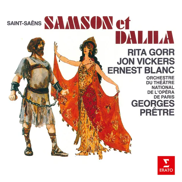 Saint-Saëns: Samson et Dalila, Op. 47, Act 2, Scene 3: Air. "Mon cœur s'ouvre à ta voix" (Dalila, Samson)