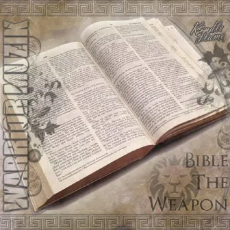 Warrior Muzik: Bible the Weapon by Kindle Flame