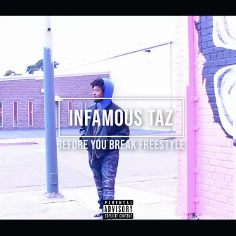 Before You Break Freestyle by Jamel Griot