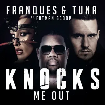 Knocks Me Out by Franques