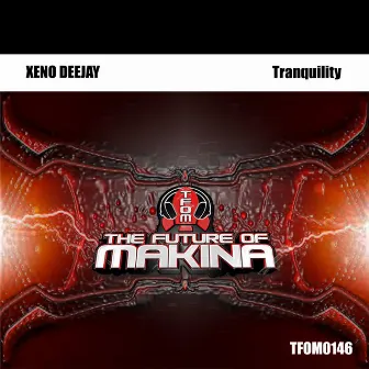 Tranquility by Xeno Deejay