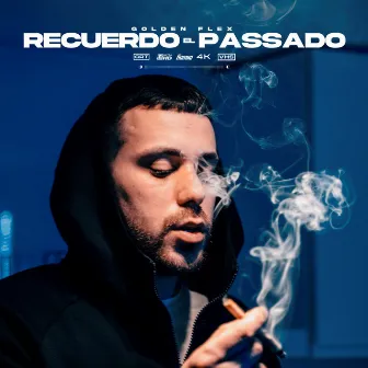 Recuerdo el Passado by Golden Flex