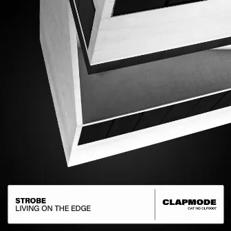 Living on the Edge by Strobe