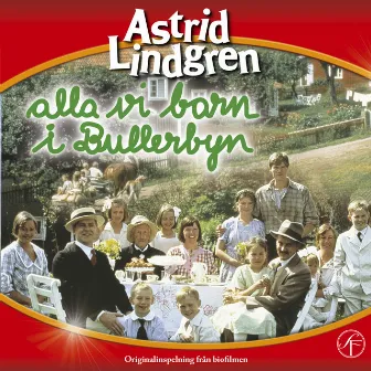 Alla vi barn i Bullerbyn by Astrid Lindgren