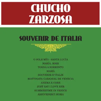 Souvenir de Italia by Chucho Zarzosa