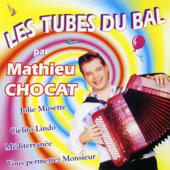 Les Tubes Du Bal Vol. 1 by Mathieu Chocat