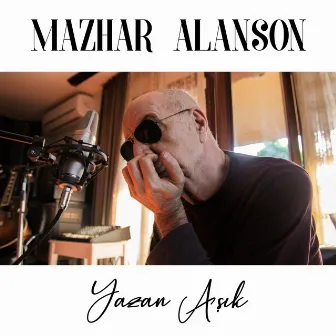 Yazan Aşık by Mazhar Alanson