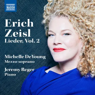 Zeisl: Lieder, Vol. 2 by Erich Zeisl