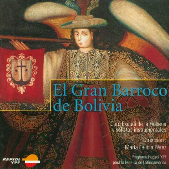 El Gran Barroco de Bolivia by Coro Exaudi de la Habana