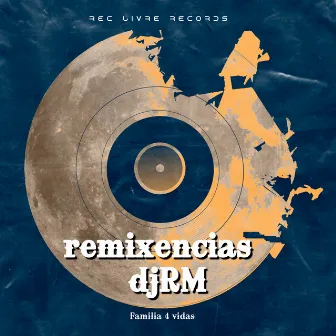 Remixencias by DJ RM