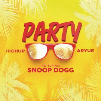 PARTY (feat. Snoop Dogg) by Aryue