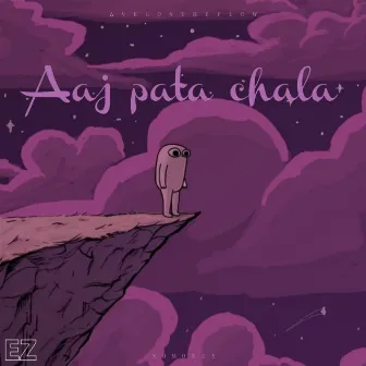 Aaj Pata Chala by ∆veg On The Flow