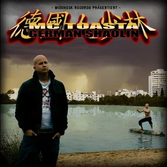 German Shaolin by Mc Toasta