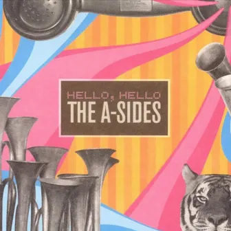 Hello, Hello by The A-Sides