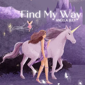 Find My Way by Angela July