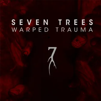 Warped Trauma by Seven Trees