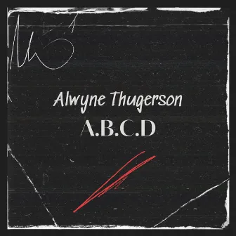 ABCD(censored) by Alwyne Thuggerson