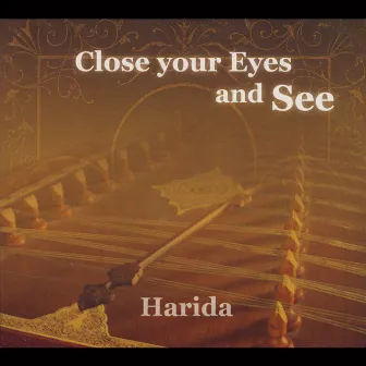 Close Your Eyes and See by Harida