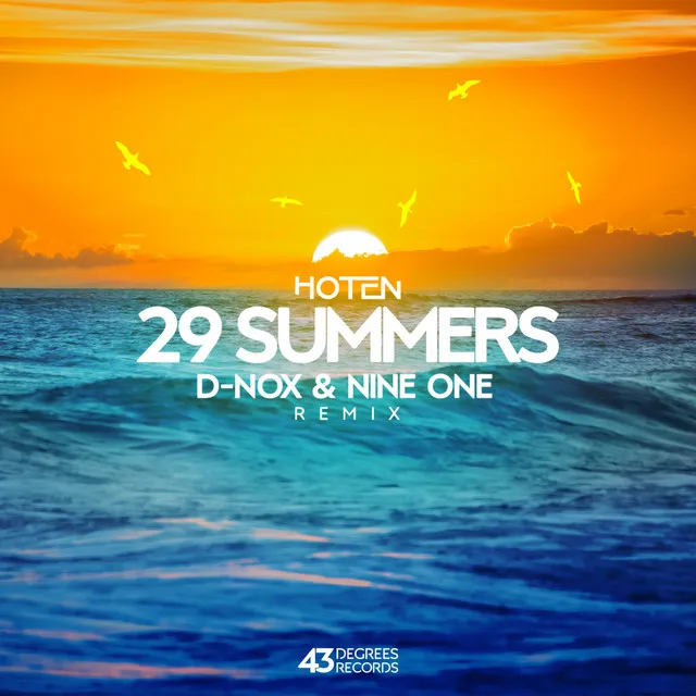 29 Summers - D-Nox & Nine One Remix