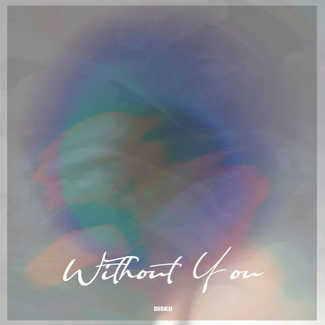 Without You