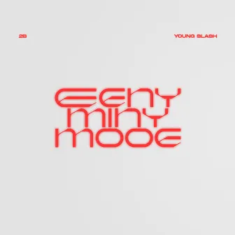 EENY MINY MOOE by 2B