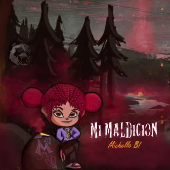 Mi Maldición by Michelle BI