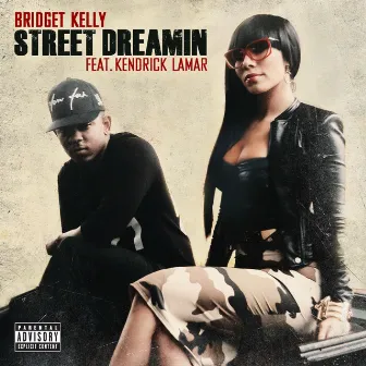 Street Dreamin by Bridget Kelly