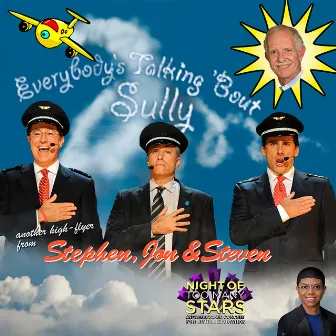 Everybody's Talking 'Bout Sully by Stephen Colbert