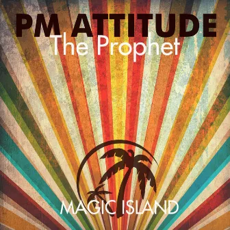 The Prophet by PM AttitudE