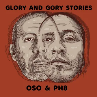 Glory and Gory Stories by Oso Negro