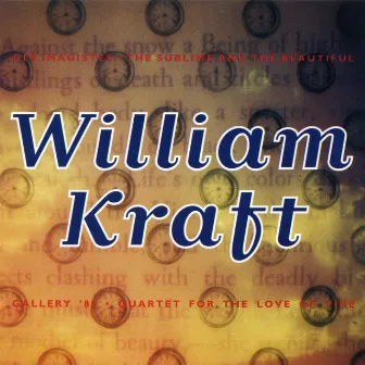 Music of William Kraft by William Kraft