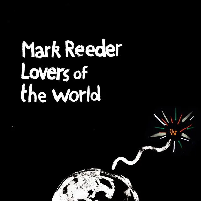 Lovers of the World - Remarkable Remix