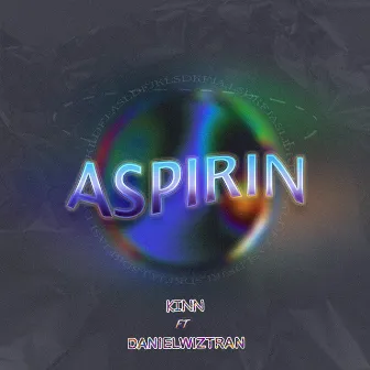 ASPIRIN by Kinn