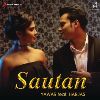 Sautan (feat. Harjas) by Yawar