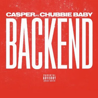 Backend by Chubbie Baby