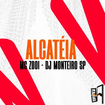 Alcatéia by DJ Monteiro SP