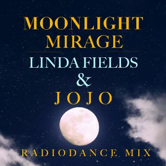 Moonlight Mirage (Radiodance Mix) by Linda Fields