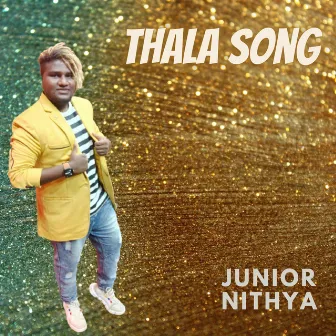 Thala Song by Junior Nithya