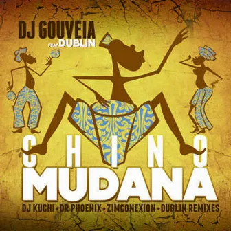 Chino Mudana by Dj Gouveia