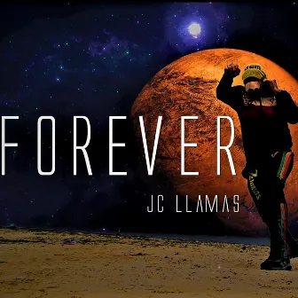 Forever (Por Siempre - English Version) by JC Llamas