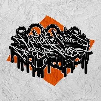 Pressure Posse by Moves