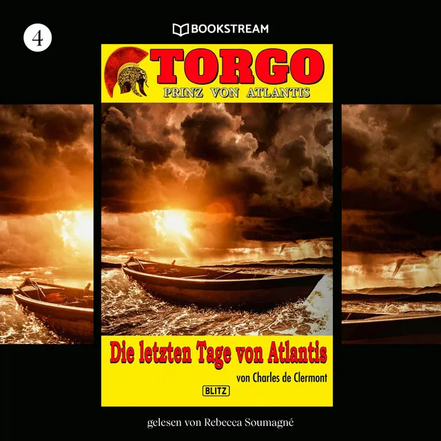 Die letzten Tage von Atlantis [Torgo - Prinz von Atlantis, Band 4 (Ungekürzt)]