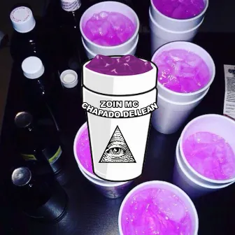 Chapado de Lean by Zoin MC