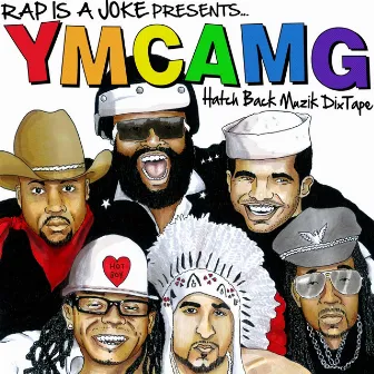 YMCAMG: HATCHBACK MUZIK EXTENDICK VERSION by Rap Is A Joke