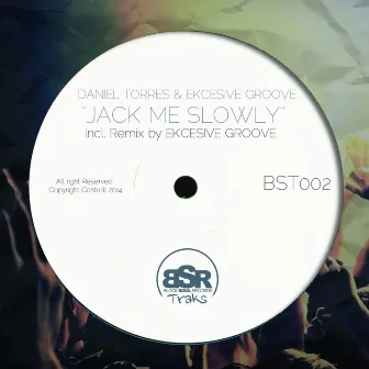 Jack Me Slowly by Dániel Torres