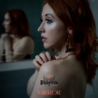 Mirror by Phoenix Rose